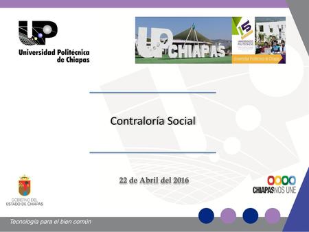 Contraloría Social 22 de Abril del 2016.