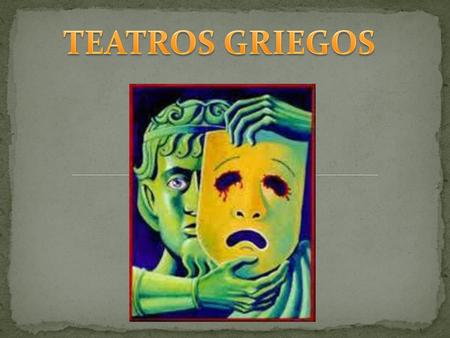 TEATROS GRIEGOS.