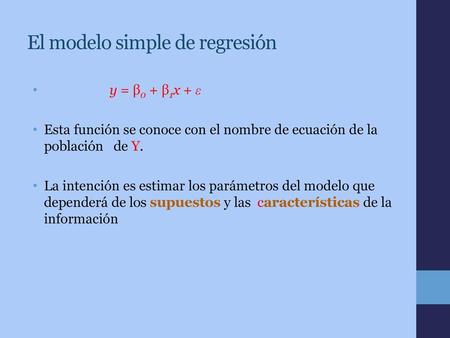 El modelo simple de regresión