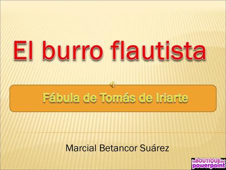 Fábula de Tomás de Iriarte