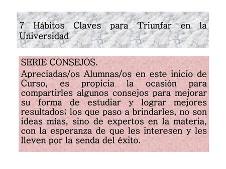 7 Hábitos Claves para Triunfar en la Universidad