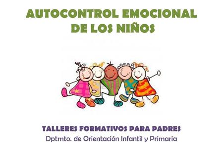 AUTOCONTROL EMOCIONAL DE LOS NIÑOS