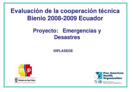 Evaluación de la cooperación técnica Bienio Ecuador