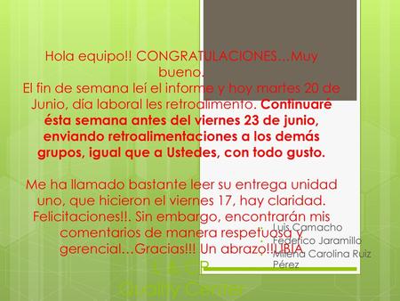 Luis Camacho Federico Jaramillo Milena Carolina Ruiz Pérez