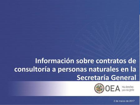 Información sobre contratos de consultoría a personas naturales en la Secretaría General 2 de marzo de 2017.