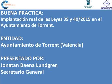 Ayuntamiento de Torrent (Valencia) PRESENTADO POR: