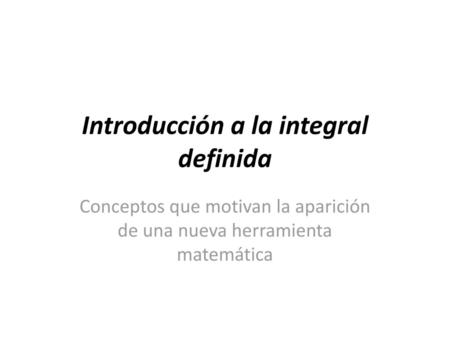 Introducción a la integral definida