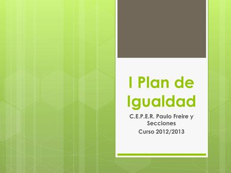 C.E.P.E.R. Paulo Freire y Secciones Curso 2012/2013