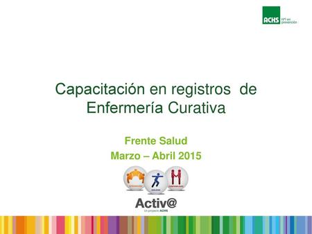 Capacitación en registros de Enfermería Curativa