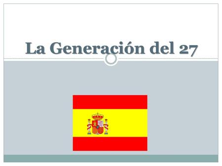 La Generación del 27.