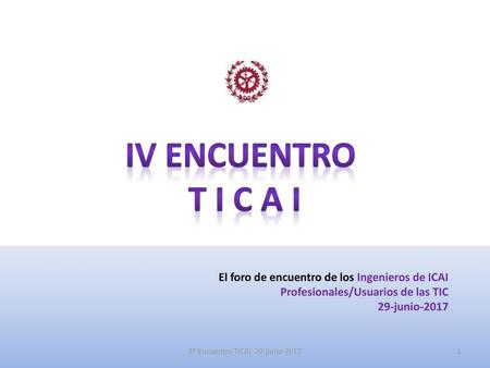 4º Encuentro TICAI 29-junio-2017