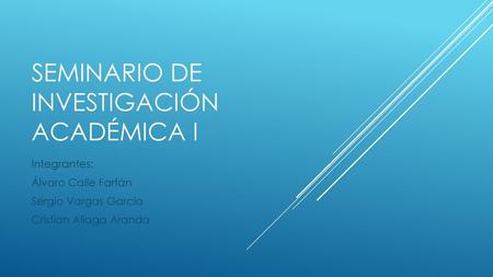 Seminario de investigación académica i