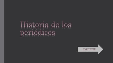 Historia de los periódicos