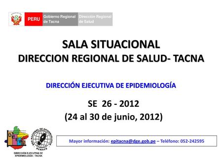 SALA SITUACIONAL DIRECCION REGIONAL DE SALUD- TACNA