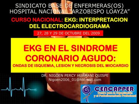 CURSO NACIONAL: EKG: INTERPRETACION DEL ELECTROCARDIOGRAMA