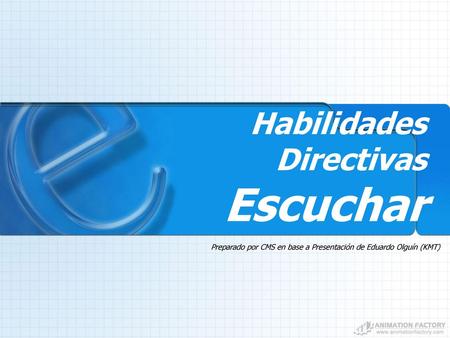 Habilidades Directivas Escuchar