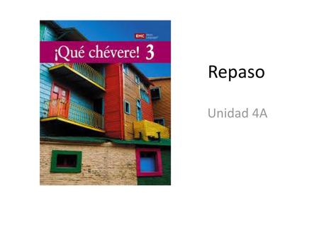 Repaso Unidad 4A.