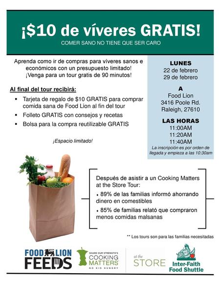 ¡$10 de víveres GRATIS! LUNES 22 de febrero 29 de febrero A Food Lion