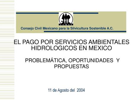 Consejo Civil Mexicano para la Silvicultura Sostenible A.C.