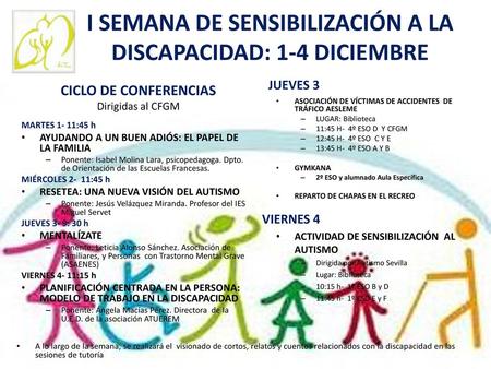 I SEMANA DE SENSIBILIZACIÓN A LA DISCAPACIDAD: 1-4 DICIEMBRE
