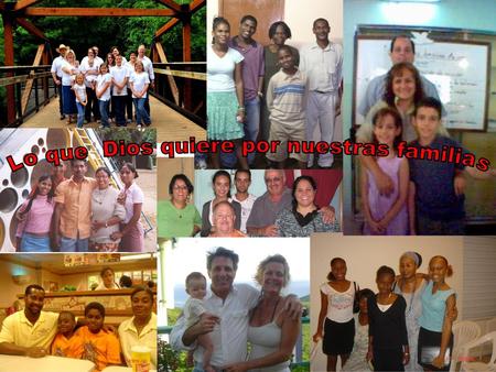 Lo que Dios quiere por nuestras familias