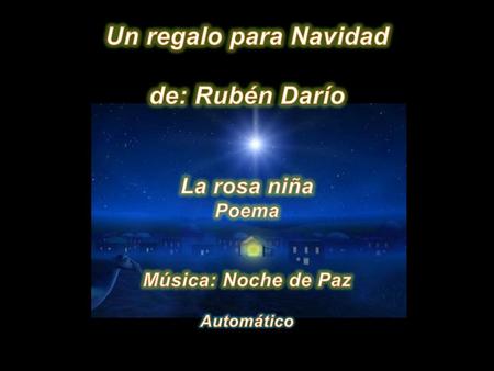 Un regalo para Navidad de: Rubén Darío