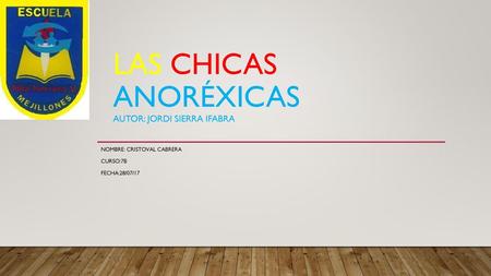 Las chicas anoréxicas autor: Jordi sierra ifabra