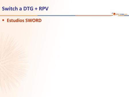 ARV-trial.com Switch a DTG + RPV Estudios SWORD.