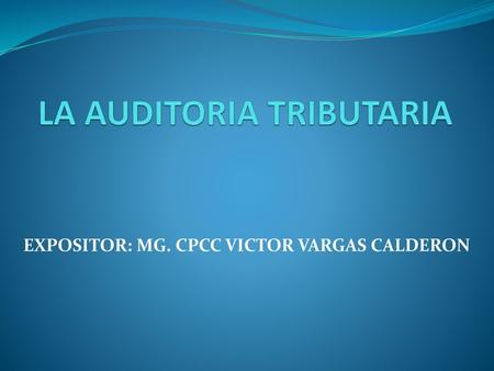 LA AUDITORIA TRIBUTARIA