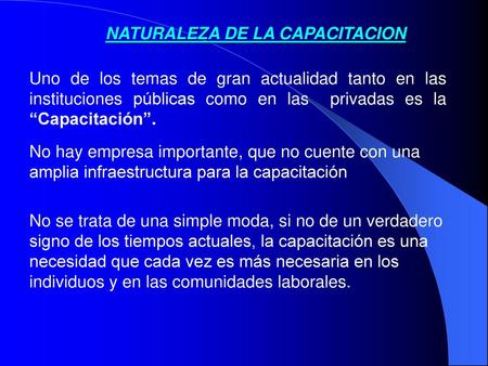 NATURALEZA DE LA CAPACITACION