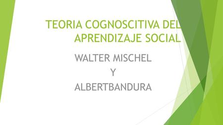 TEORIA COGNOSCITIVA DEL APRENDIZAJE SOCIAL