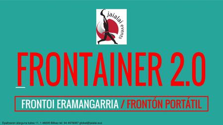 FRONTOI ERAMANGARRIA / FRONTÓN PORTÁTIL