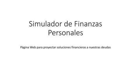 Simulador de Finanzas Personales