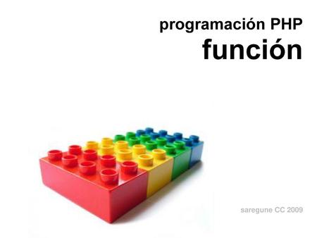 Programación PHP función saregune CC 2009.