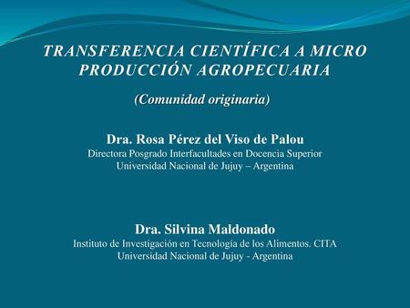 TRANSFERENCIA CIENTÍFICA A MICRO PRODUCCIÓN AGROPECUARIA