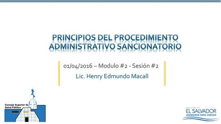 PRINCIPIOS DEL PROCEDIMIENTO ADMINISTRATIVO SANCIONATORIO