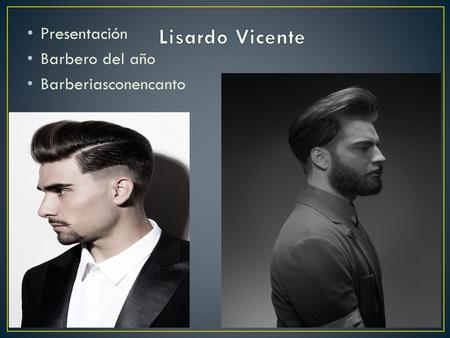 Lisardo Vicente Presentación Barbero del año Barberiasconencanto.