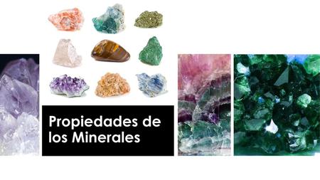 Propiedades de los Minerales