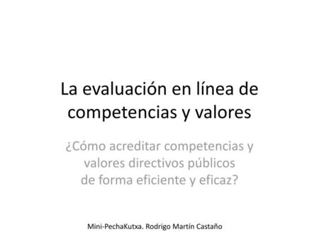 La evaluación en línea de competencias y valores