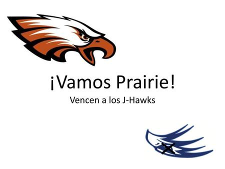 ¡Vamos Prairie! Vencen a los J-Hawks