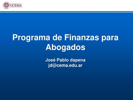 Programa de Finanzas para Abogados José Pablo dapena