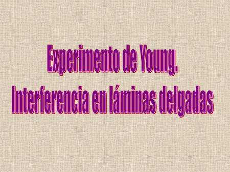 Interferencia en láminas delgadas