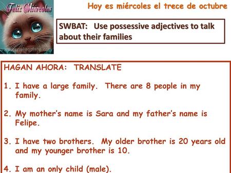 SWBAT: Use possessive adjectives to talk about their families