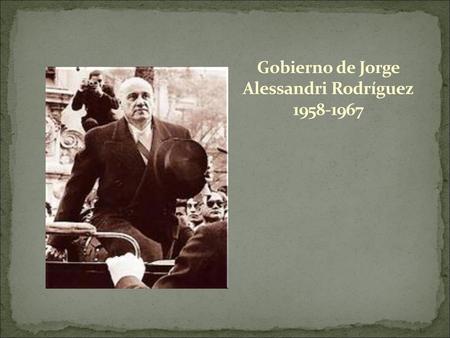 Gobierno de Jorge Alessandri Rodríguez