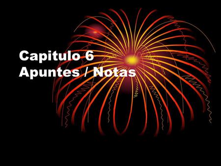 Capitulo 6 Apuntes / Notas