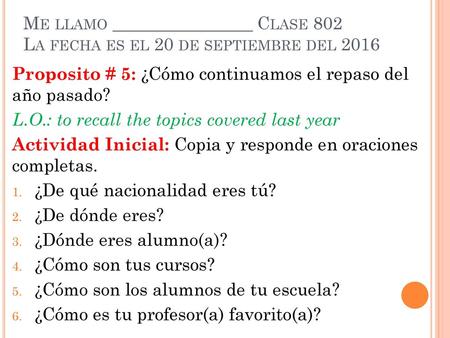 Proposito # 5: ¿Cómo continuamos el repaso del  año pasado?