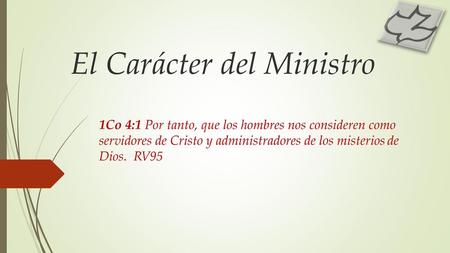El Carácter del Ministro