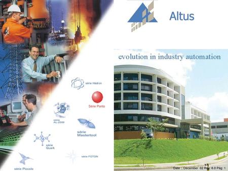 Altus Date :, December 02 Rev: 6.0 Pág: 1.