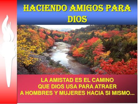 HACIENDO AMIGOS PARA DIOS