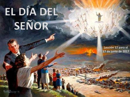 Lección 12 para el 17 de junio de 2017